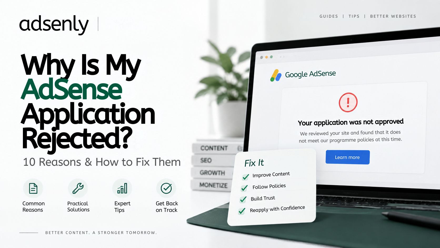 Why AdSense applications are rejected, highlighting 10 common reasons and practical ways to fix them.